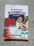 Nutcracker's Enchanted Alphabet Christmas Coloring Book